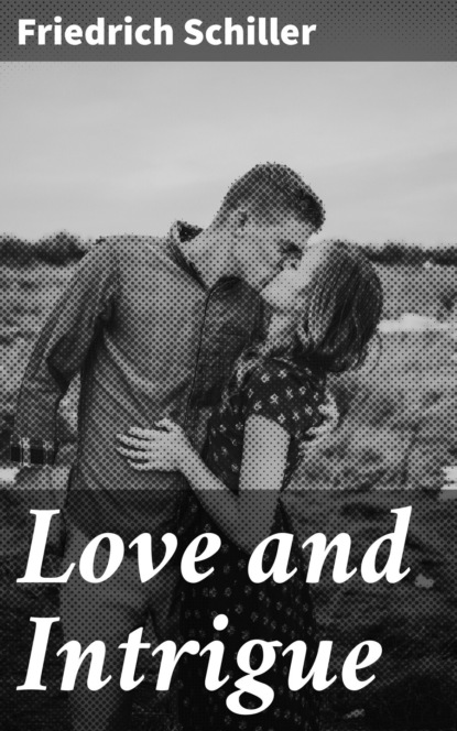 Love and Intrigue