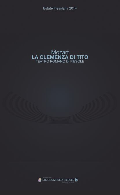 "La clemenza di Tito" di Wolfgang Amadeus Mozart al Teatro romano di Fiesole