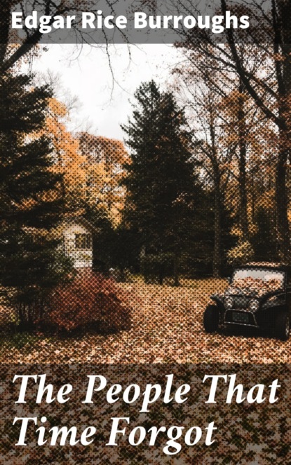 The People That Time Forgot