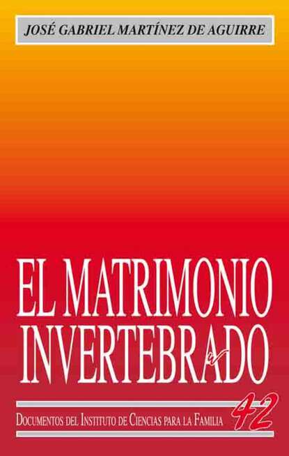 El matrimonio invertebrado