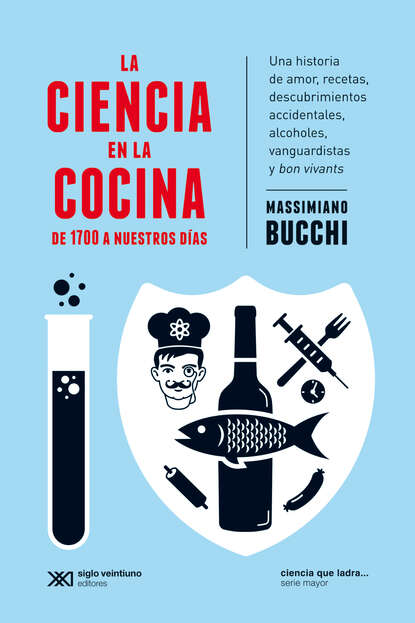 La ciencia en la cocina: De 1700 a nuestros días