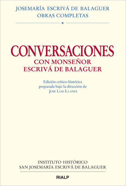 Conversaciones con Mons. Escrivá de Balaguer