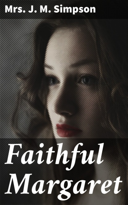 Faithful Margaret