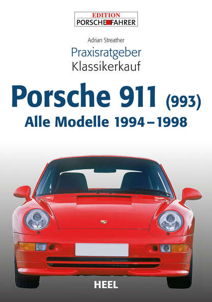 Praxisratgeber Klassikerkauf Porsche 911 (993)