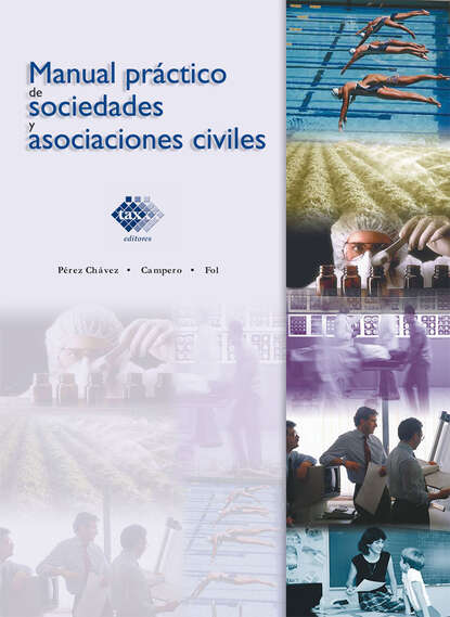Manual práctico de sociedades y asociaciones civiles 2017
