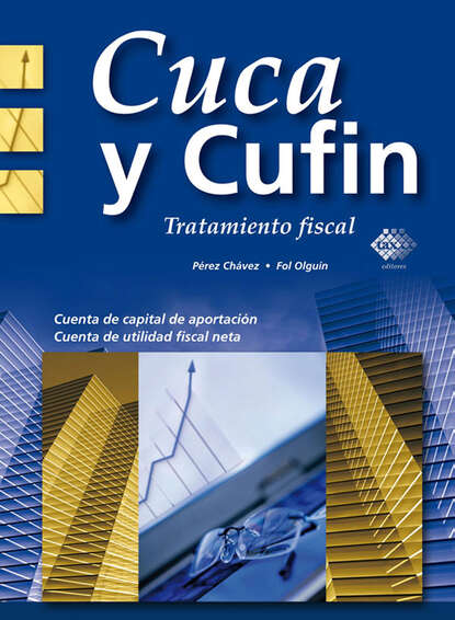 Cuca y Cufin. Tratamiento fiscal 2017