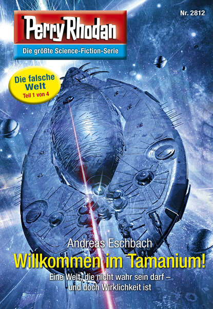 Perry Rhodan 2812: Willkommen im Tamanium! - Perry Rhodan-Zyklus "Die Jenzeitigen Lande"