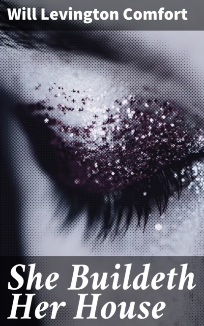 She Buildeth Her House