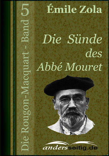 Die Sünde des Abbé Mouret - Die Rougon-Macquart - Band 5