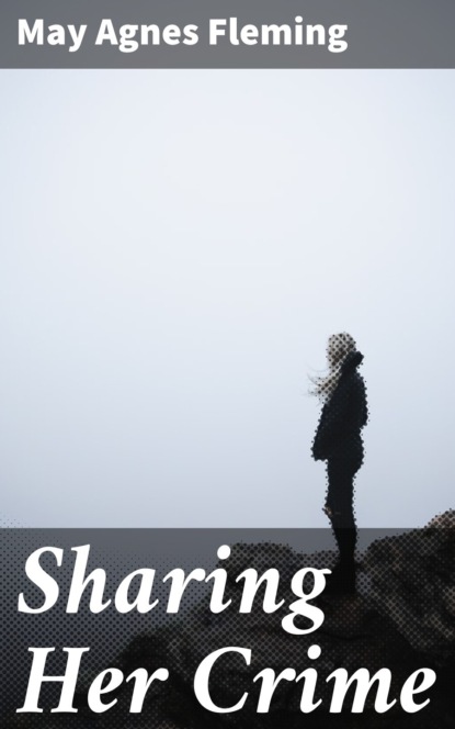Sharing Her Crime
