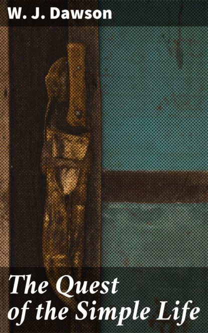 The Quest of the Simple Life