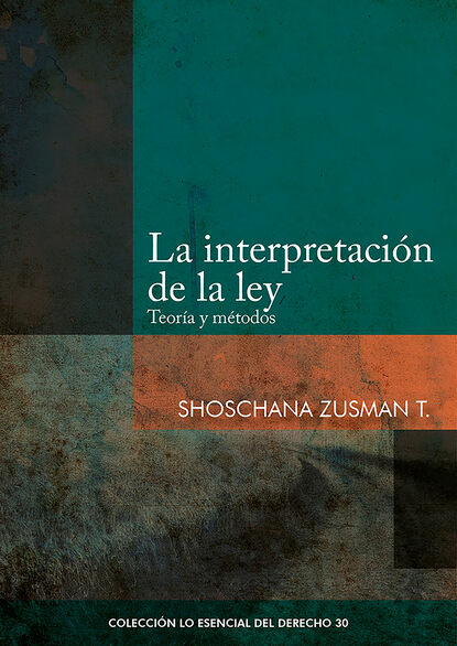 Shoschana Zusman — La interpretaci?n de la ley