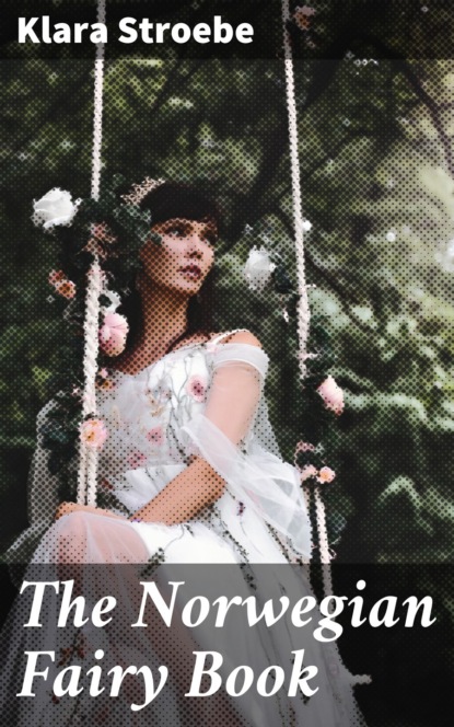 The Norwegian Fairy Book
