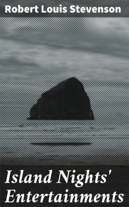 Island Nights' Entertainments