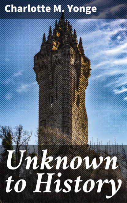 Unknown to History
