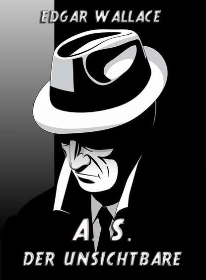 A. S. Der Unsichtbare