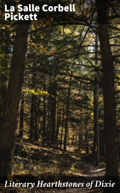 Literary Hearthstones of Dixie