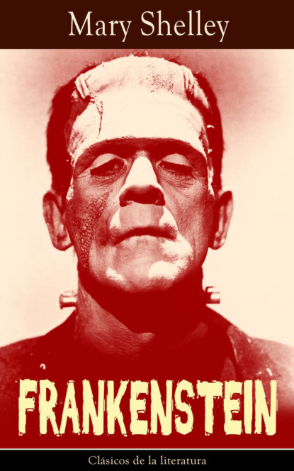 Frankenstein - Clásicos de la literatura