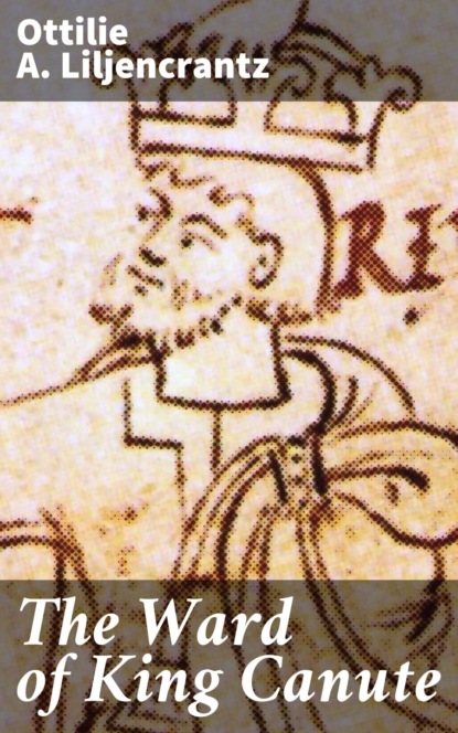The Ward of King Canute