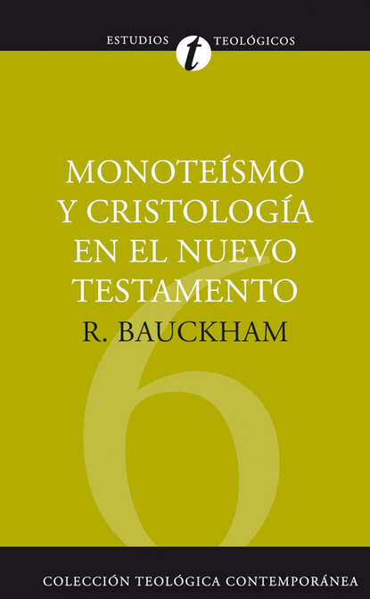 Monoteísmo y cristología en el N.T.