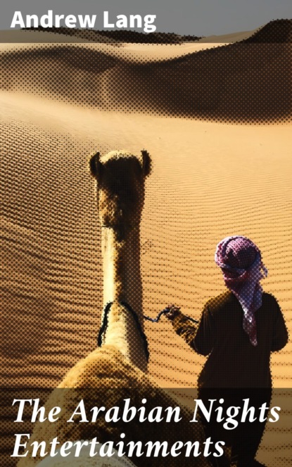 The Arabian Nights Entertainments
