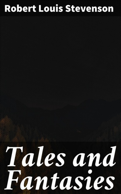 Tales and Fantasies