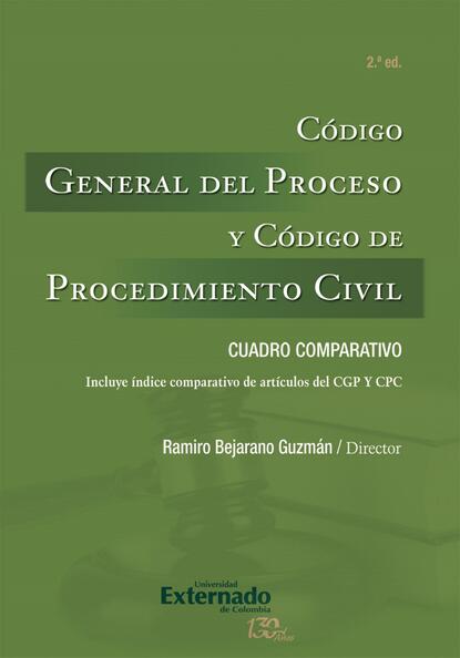 Ramiro Bejarano Guzm?n — C?digo General del Proceso y C?digo de Procedimiento Civil