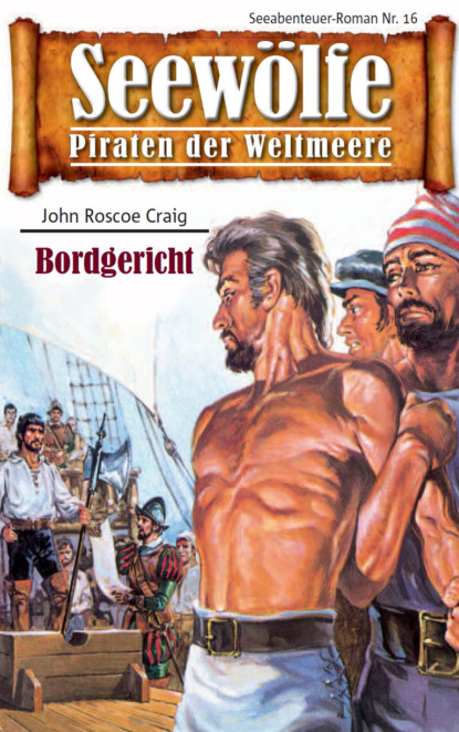 Seewölfe - Piraten der Weltmeere 16