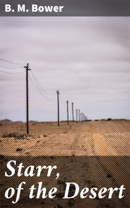 Starr, of the Desert