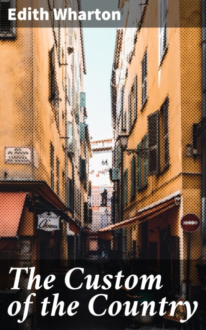 The Custom of the Country