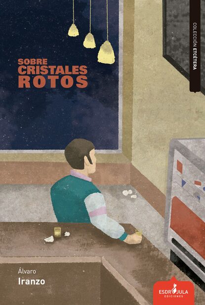 ?lvaro Iranzo — Sobre cristales rotos