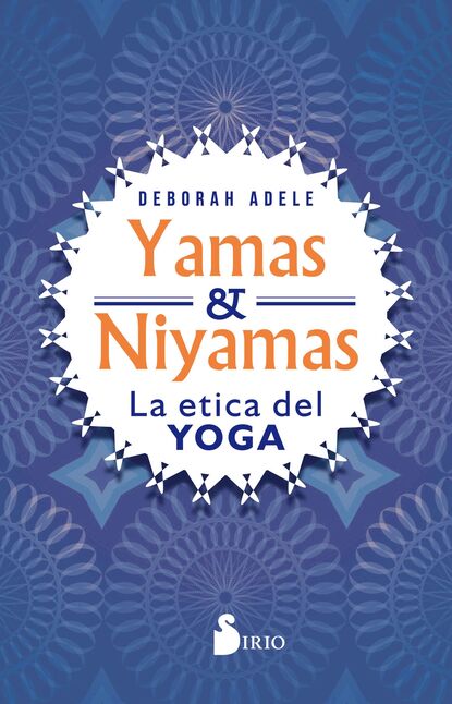 Yamas y Niyamas