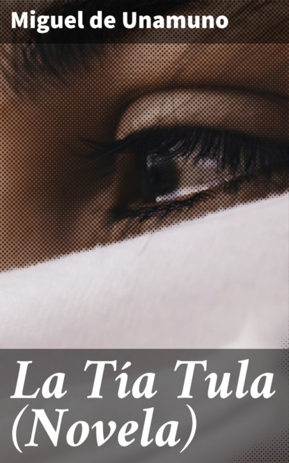 La Tía Tula (Novela)