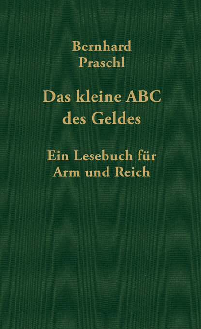 Das kleine ABC des Geldes