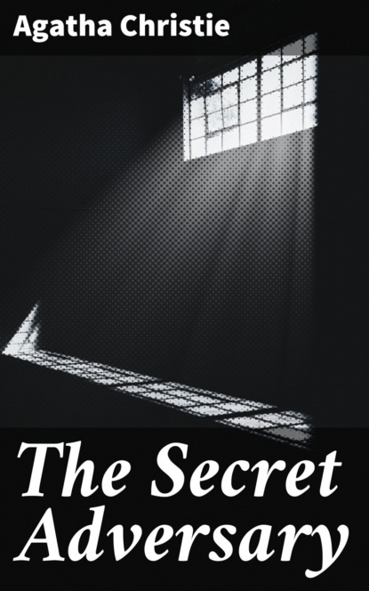 The Secret Adversary