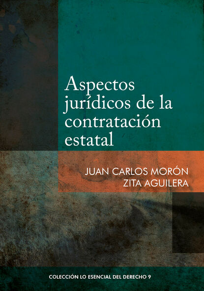 Juan Carlos Mor?n — Aspectos jur?dicos de la contrataci?n estatal