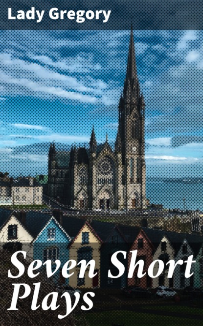 Seven Short Plays