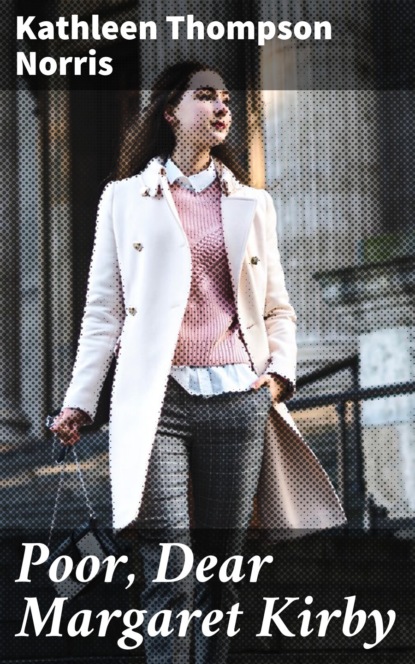 Poor, Dear Margaret Kirby