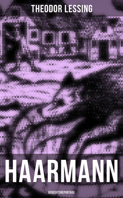 Haarmann: Gerichtsreportage