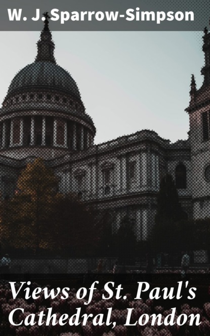 Views of St. Paul's Cathedral, London