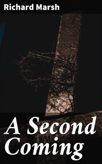 A Second Coming