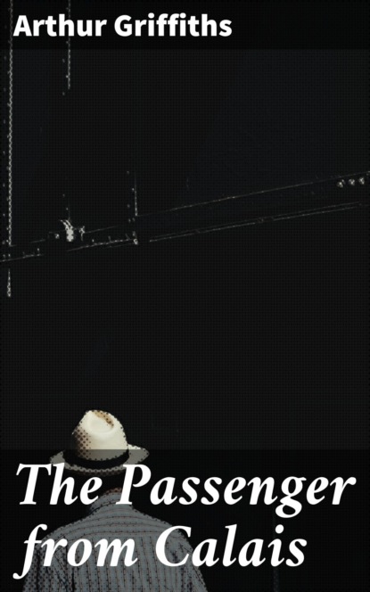 The Passenger from Calais