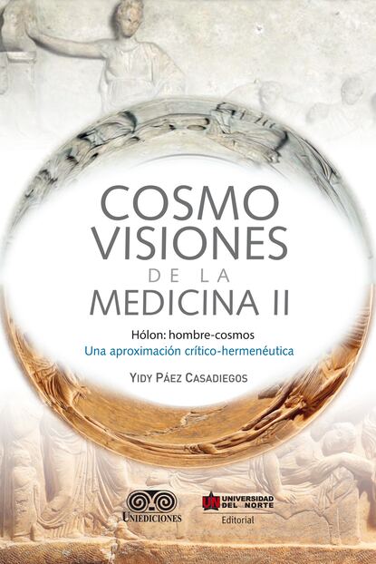 Cosmovisiones de la medicina II