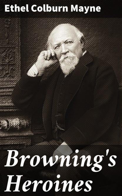 Browning's Heroines