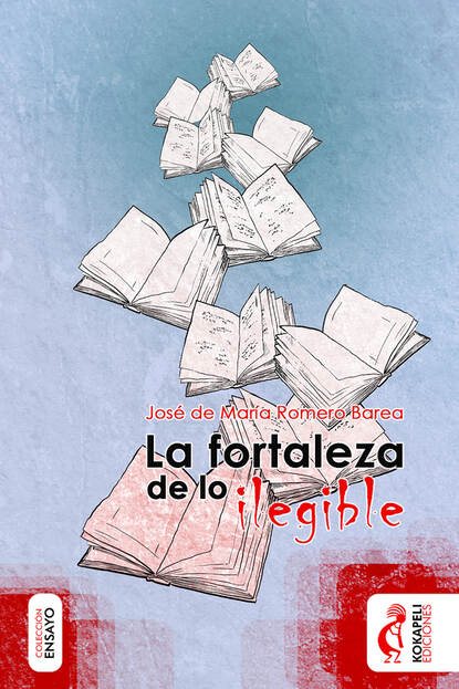 La fortaleza de lo ilegible