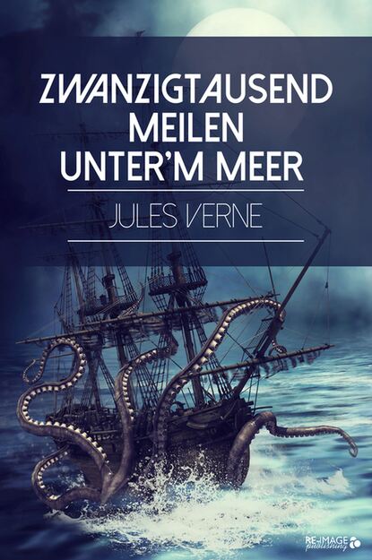 

Zwanzigtausend Meilen unter'm Meer