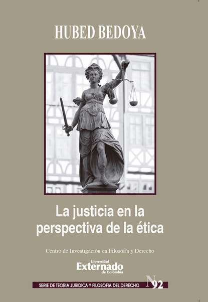 Hubed Bedoya Giraldo — La Justicia en la Perspectiva de la ?tica