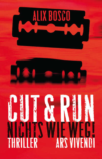 Cut & Run