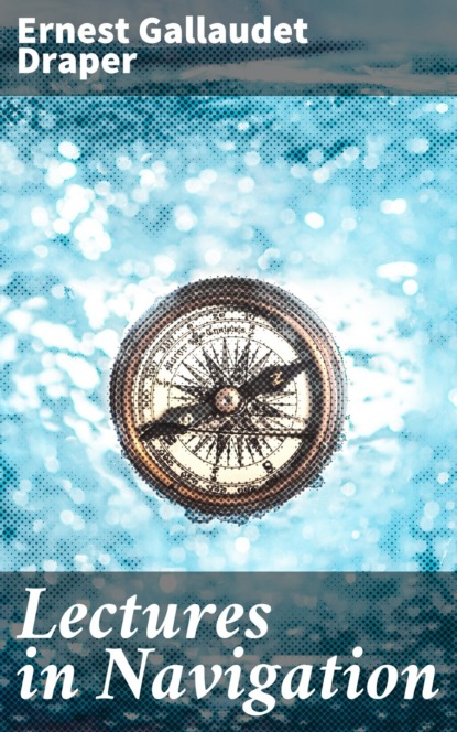 Lectures in Navigation