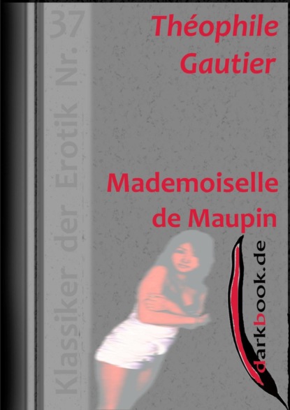 Mademoiselle de Maupin - Klassiker der Erotik Nr. 37